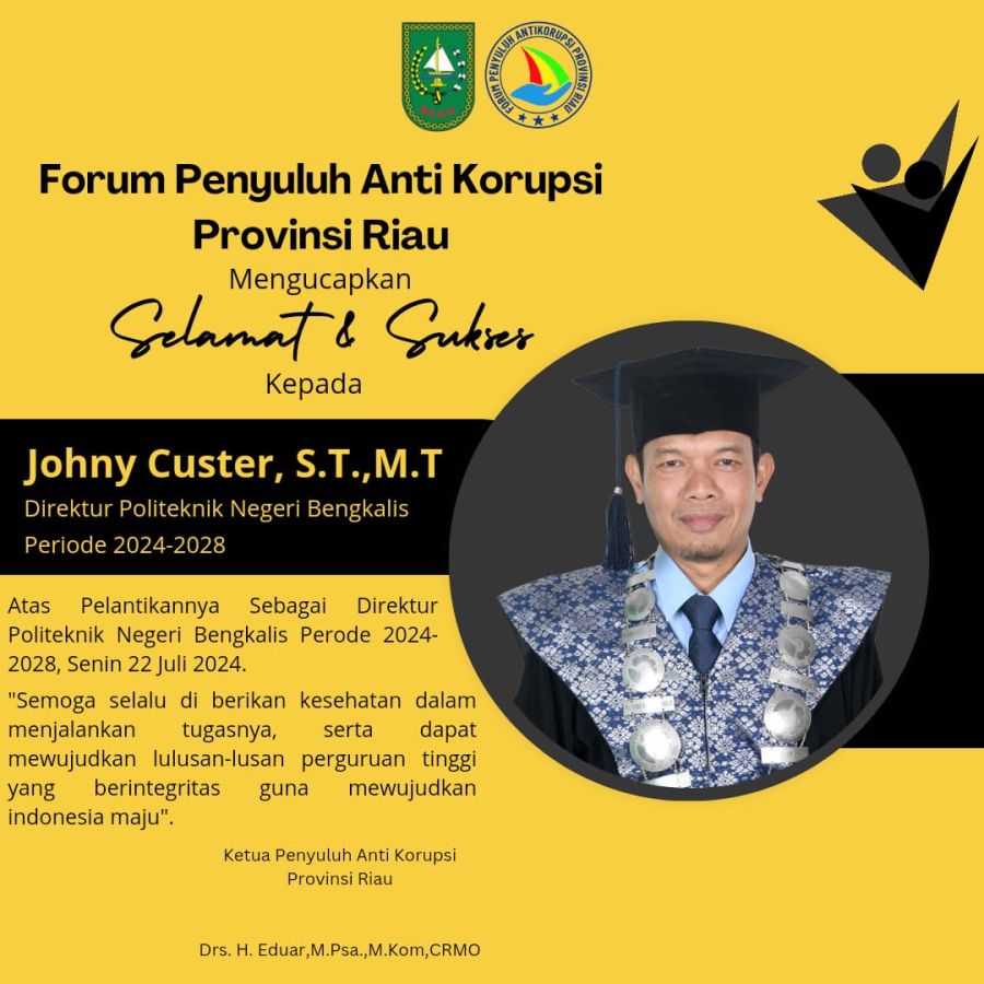 Ketua Forum Penyuluh Anti Korupsi Provinsi Riau Ucapkan Selamat Atas Pelantikan Johny Custer