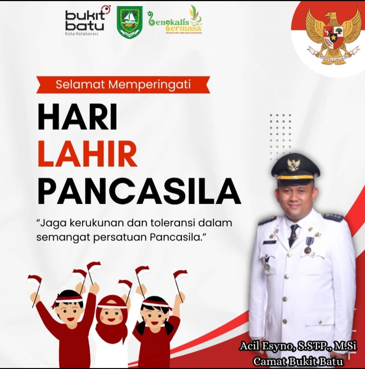 Pemerintah Kecamatan Bukit Batu Mengucapkan Selamat Memperingati Hari Lahir Pancasila