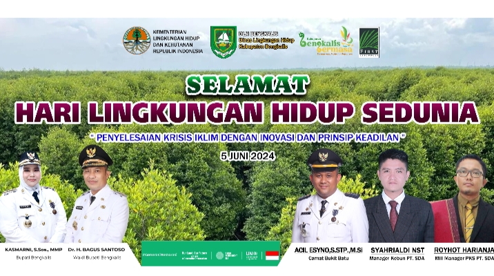 Pemkab Bengkalis & PT. Surya Dumai Agrindo Mengucapkan Selamat Hari Lingkungan Hidup Sedunia